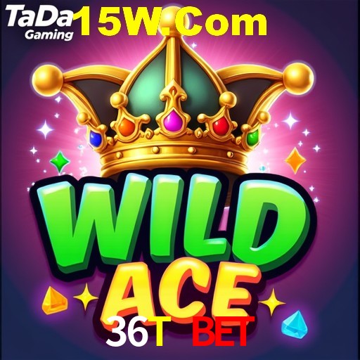 36T Bet,36T.Com