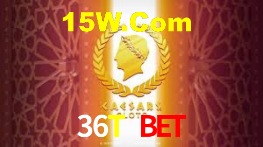 36T Bet,36T.Com