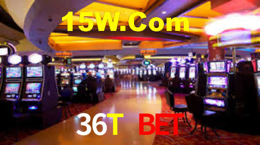 36T Bet